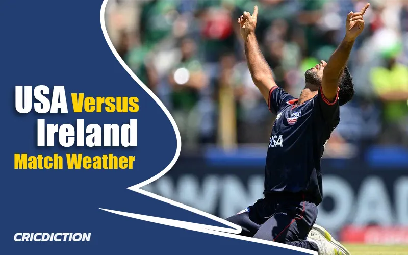 USA vs Ireland Match Weather: Florida’s ‘Red Alert’ put Pakistan’s T20 World Cup Hopes in Jeopardy